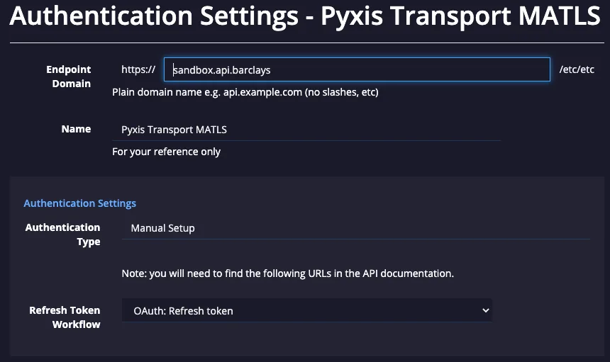 Auth Settings edit page using Manual Setup with a Refresh Token Workflow set to the OAuth: Refresh token workflow