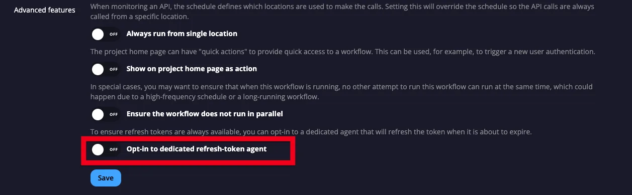 Workflow Advanced settings with the opt-in toggle for automated refresh token refreshing turned on