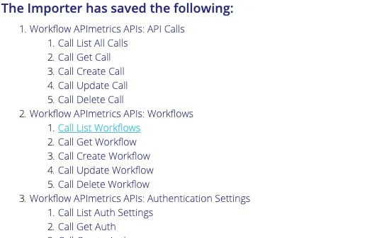 Importer completion summary listing the workflows and API calls that were saved during the import