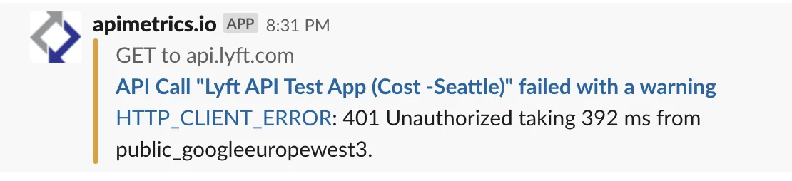 Slack alert from the apimetrics.io app reporting a Lyft API call that failed with a warning